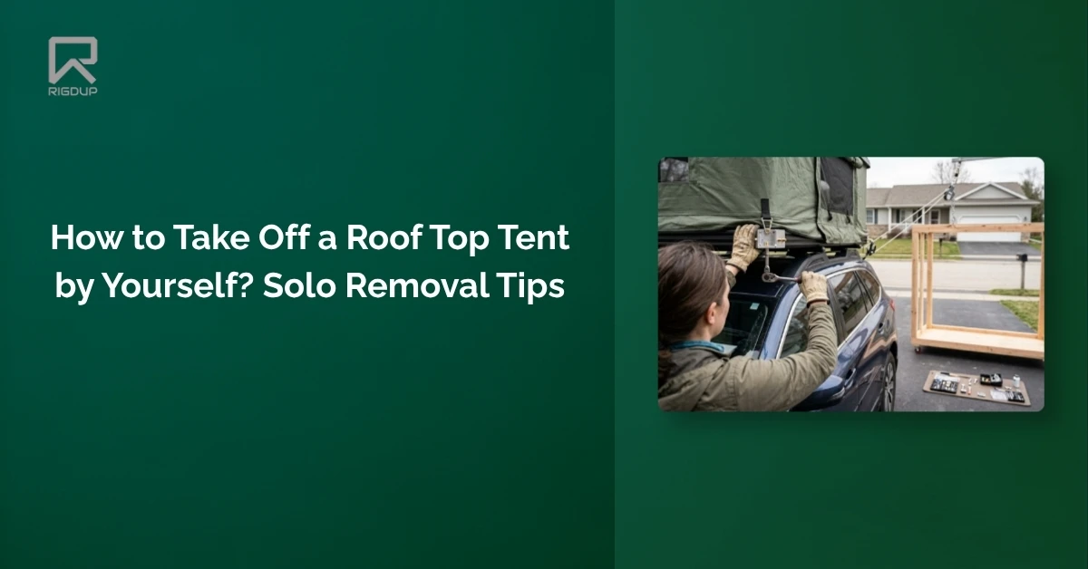 How to Take Off a Roof Top Tent by Yourself